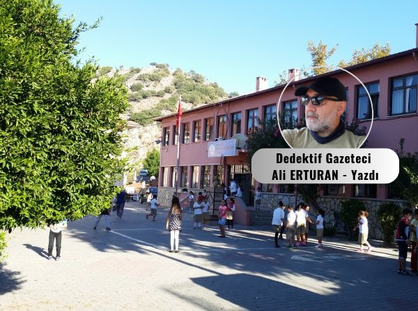 Muğla’nın Ortaca ilçesinde son günlerin en çok konuşulan konusu okulların