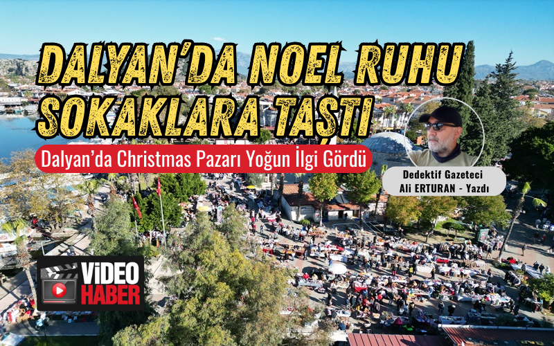 (MUĞLA) – Muğla’nın Ortaca ilçesine bağlı Dalyan Mahallesi’nde her yıl