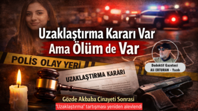 İzmir’in Menemen ilçesinde yaşanan ve kamuoyunu derinden sarsan Gözde Akbaba