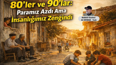 Bir dönem düşünün… Akşam ezanıyla sofraların kurulduğu, kapıların kilitlenmeden uyunduğu,