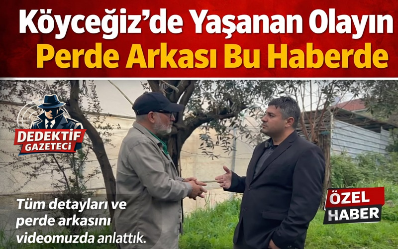 Muğla’nın Köyceğiz ilçesine bağlı Pınarköy Mahallesi’nde 19 Şubat 2026 tarihinde