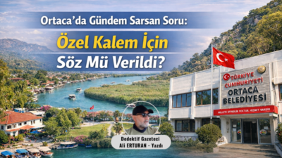 Ortaca’da son günlerde siyaset kulisleri oldukça hareketli. İlçe gündeminde yaşanan