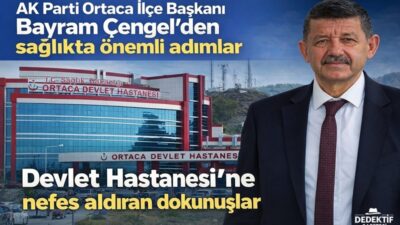 Muğla’nın Ortaca ilçesinde sağlık alanında son dönemde dikkat çeken gelişmeler