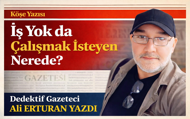 İş yok diyenlerin sesi her yerden yükseliyor. Kahvehanelerde, sosyal medyada,