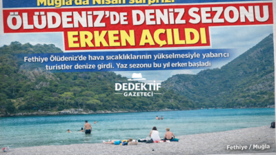Muğla’nın Fethiye ilçesindeki dünyaca ünlü Ölüdeniz’de yabancı turistler, Nisan ayında