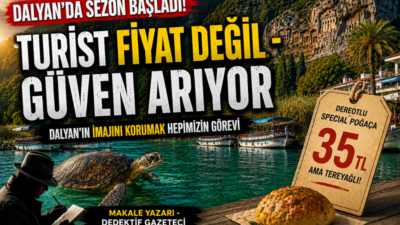 Dalyan sadece Muğla’nın bir mahallesi değil…Dalyan dünyanın göz bebeği olmuş