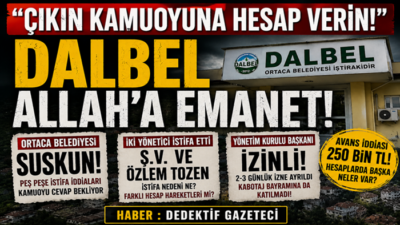 DALBEL ALLAH’A EMANET! ORTACA BELEDİYESİ SUSKUN, YÖNETİM KURULU BAŞKANI İZİNLİ