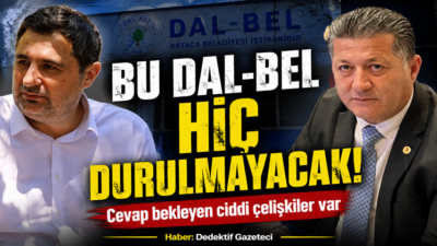 Ortaca Belediyesi’nin iştiraki DAL-BEL’de yaşanan yönetim değişikliklerini baştan sona yan